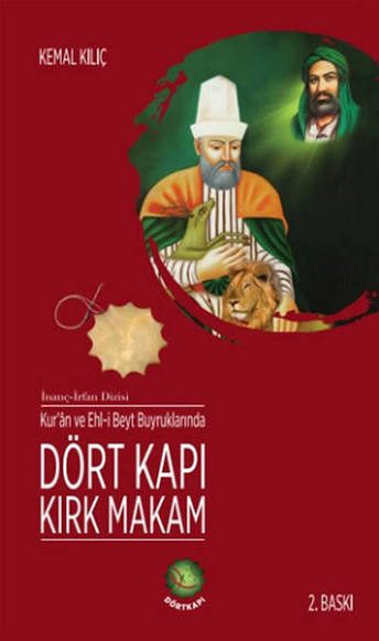 Kur'ân ve Ehl-i Beyt Buyruklarında Dört Kapı Kırk Makam