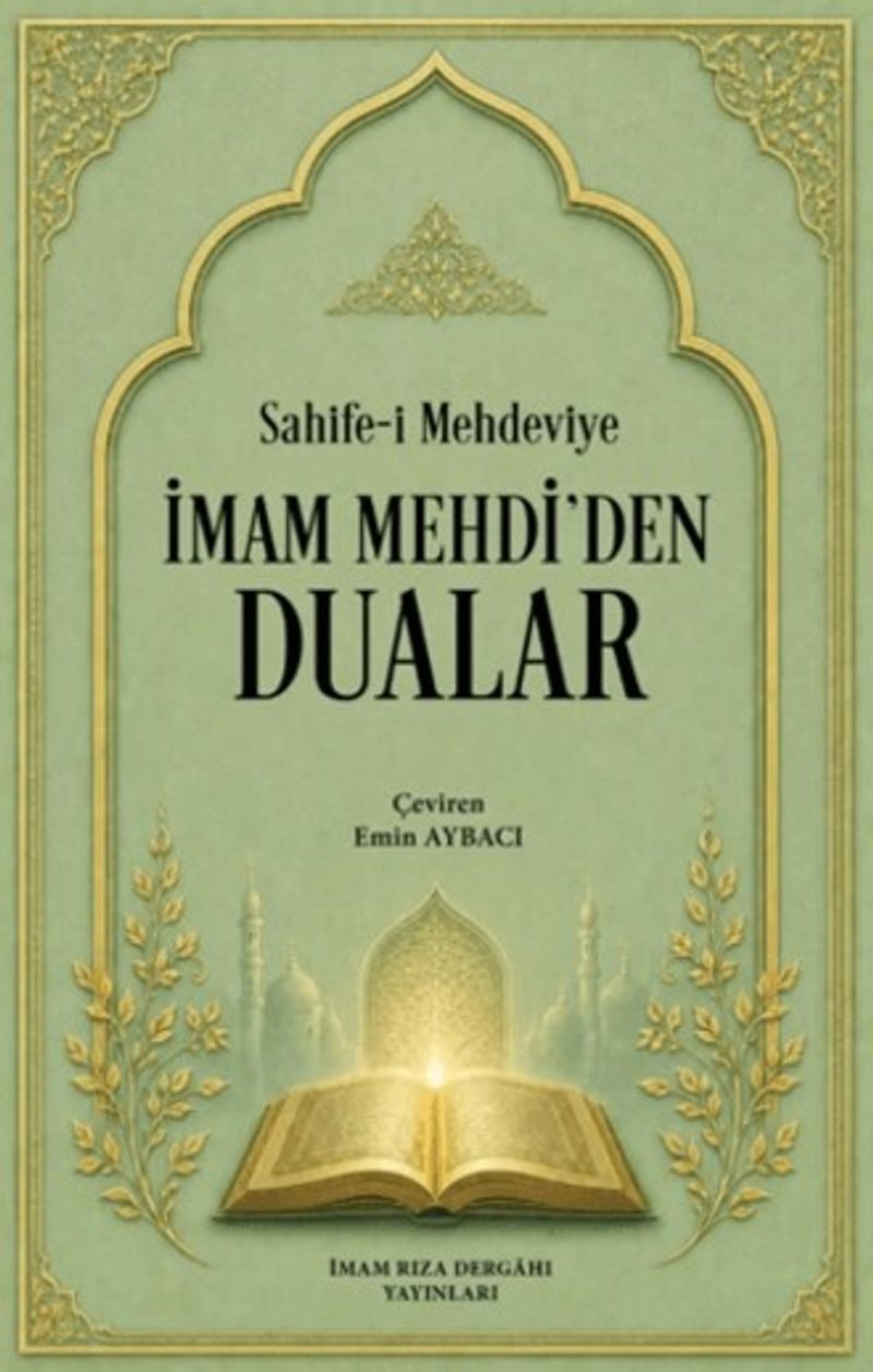 İMAM MEHDİ'DEN DUALAR