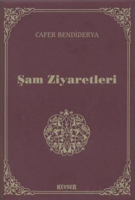 Şam Ziyaretleri